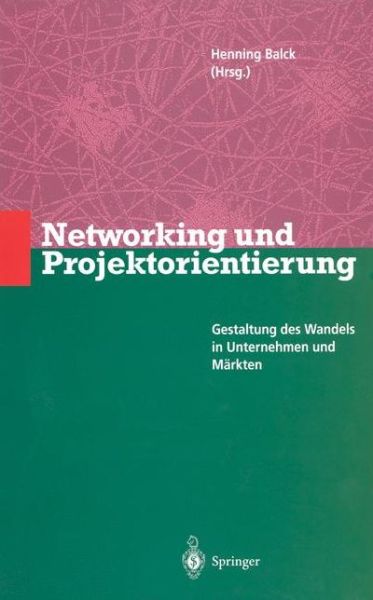 Cover for Henning Balck · Networking Und Projektorientierung (Hardcover Book) [1996 edition] (1996)