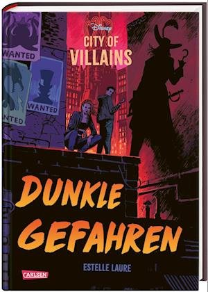 Cover for Estelle Laure · Disney  City of Villains 2: Dunkle Gefahren (Bog) (2022)