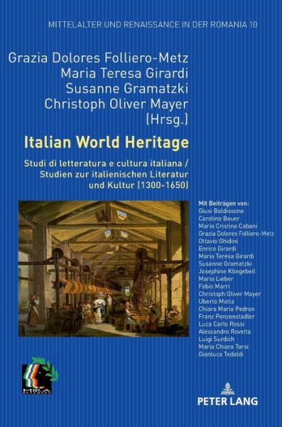 Cover for Christoph Mayer · Italian World Heritage: Studi di letteratura e cultura italiana / Studien zur italienischen Literatur und Kultur (1300-1650) - Mittelalter und Renaissance in der Romania (Inbunden Bok) [New edition] (2019)