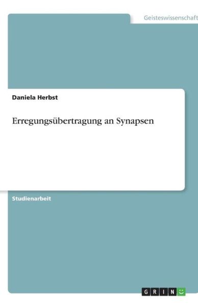 Cover for Herbst · Erregungsübertragung an Synapsen (Book) [German edition] (2013)