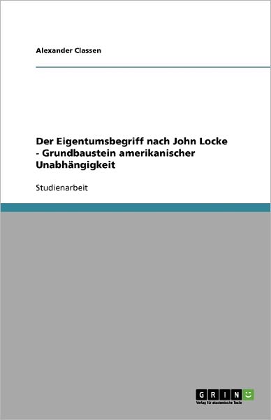 Cover for Classen · Der Eigentumsbegriff nach John (Book) [German edition] (2013)