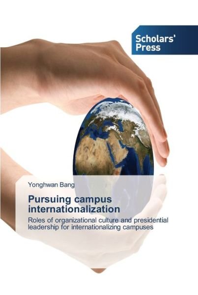 Cover for Bang · Pursuing campus internationalizati (Bog) (2013)