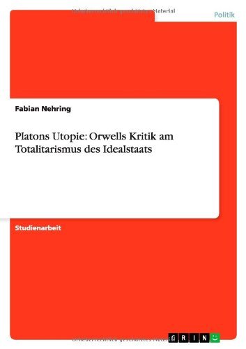 Cover for Nehring · Platons Utopie: Orwells Kritik (Bog) [German edition] (2013)