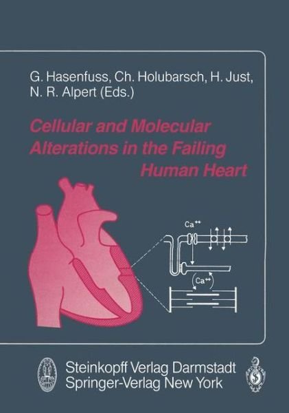 Cover for Hansj Rg Just · Cellular and Molecular Alterations in the Failing Human Heart (Taschenbuch) [Softcover reprint of the original 1st ed. 1992 edition] (2011)