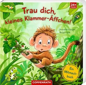 Cover for Annette Langen · Trau dich, kleines Klammer-Äffchen! (Bok) (2023)