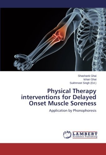 Cover for Ishan Ghai · Physical Therapy Interventions for Delayed Onset Muscle Soreness: Application by Phonophoresis (Paperback Bog) (2014)