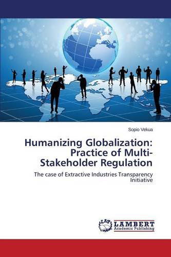 Cover for Vekua Sopio · Humanizing Globalization: Practice of Multi-stakeholder Regulation (Taschenbuch) (2013)