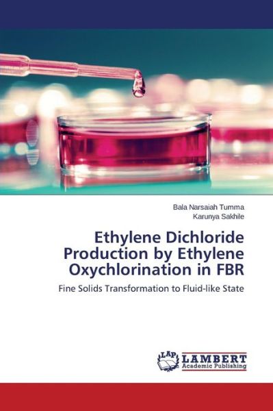 Cover for Sakhile Karunya · Ethylene Dichloride Production by Ethylene Oxychlorination in Fbr (Paperback Book) (2015)