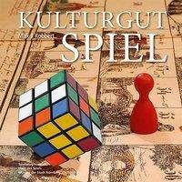Cover for Kobbert · Kulturgut Spiel (Buch)