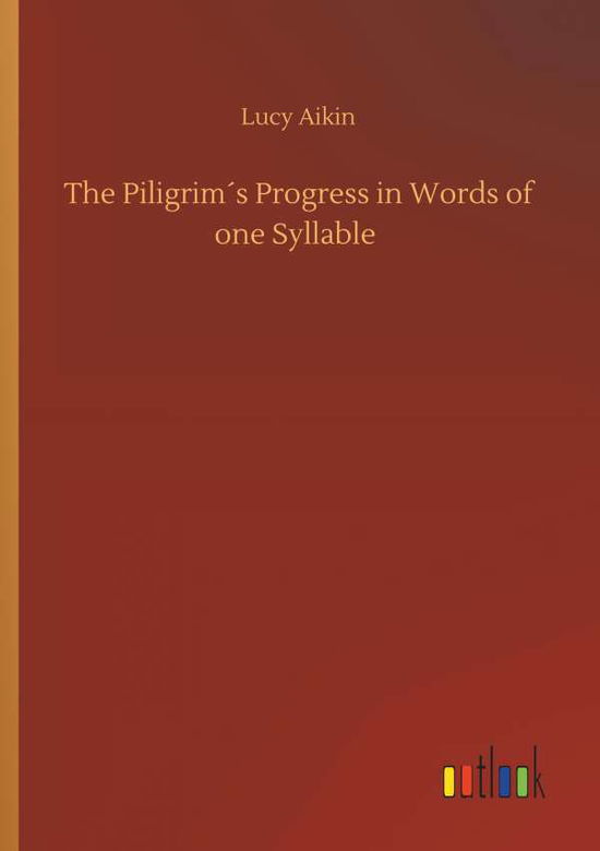 Cover for Aikin · The Piligrim s Progress in Words (Bok) (2019)