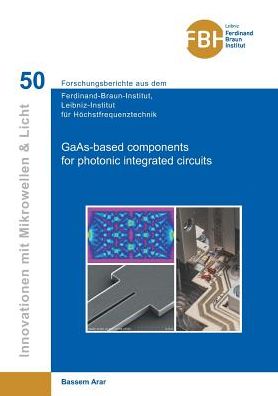 Cover for Bassem Arar · GaAs-based components for photonic integrated circuits (Paperback Book) (2019)