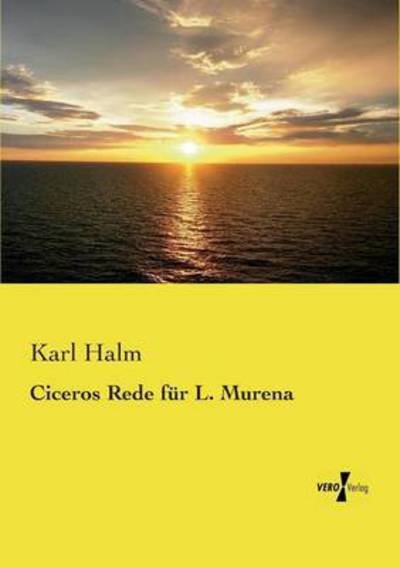 Cover for Karl Halm · Ciceros Rede fur L. Murena (Paperback Book) (2019)