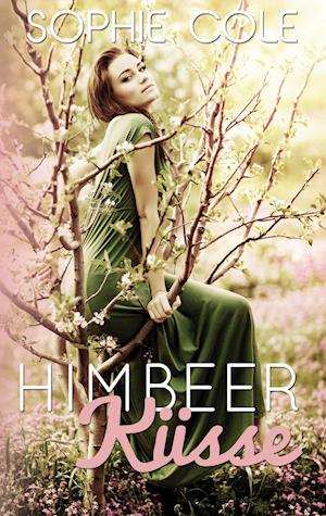 Himbeerküsse - Cole - Boeken -  - 9783738643763 - 