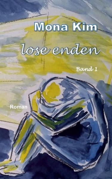 Cover for Kim · Lose Enden I (Book) (2020)