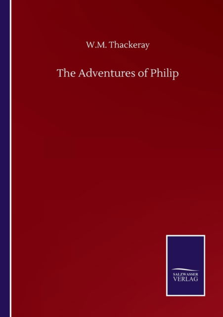 Cover for W M Thackeray · The Adventures of Philip (Paperback Bog) (2020)