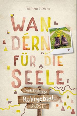 Cover for Sabine Hauke · Ruhrgebiet. Wandern für die Seele (Book) (2024)