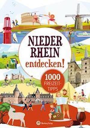 Cover for Susanne Wingels · Niederrhein entdecken! 1000 Freizeittipps (Bok) (2023)