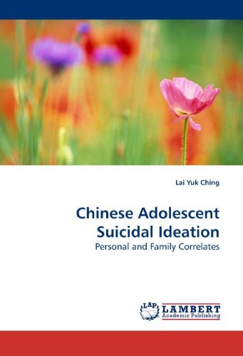 Cover for Lai Yuk Ching · Chinese Adolescent Suicidal Ideation: Personal and Family Correlates (Paperback Book) (2009)