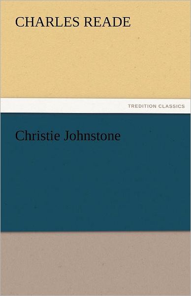 Cover for Charles Reade · Christie Johnstone (Tredition Classics) (Pocketbok) (2011)