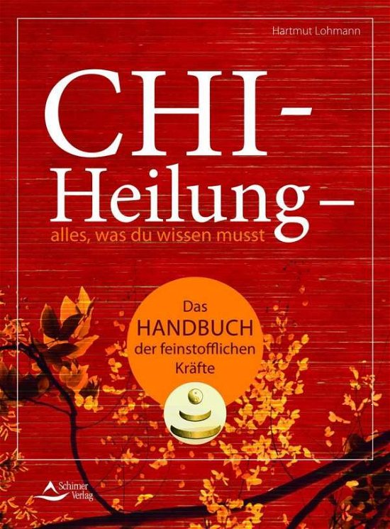 Cover for Lohmann · Chi-Heilung - alles,was du wiss (Buch)