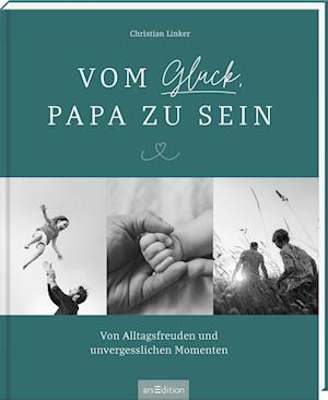 Cover for Christian Linker · Vom GlÃ¼ck, Papa Zu Sein (Book)