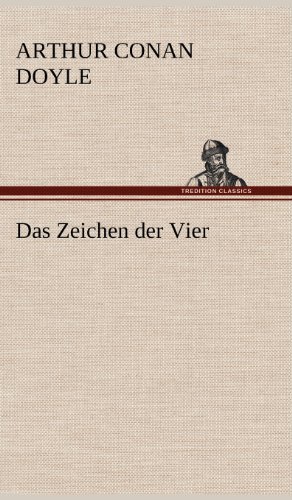 Cover for Arthur Conan Doyle · Das Zeichen Der Vier (Gebundenes Buch) [German edition] (2012)