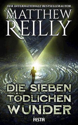 Cover for Matthew Reilly · Die sieben tödlichen Wunder (Paperback Bog) (2022)