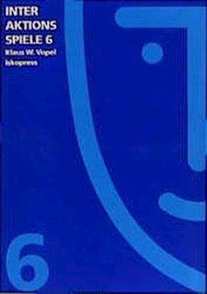 Cover for Klaus W. Vopel · Interaktionsspiele 6 (Paperback Book) (2005)