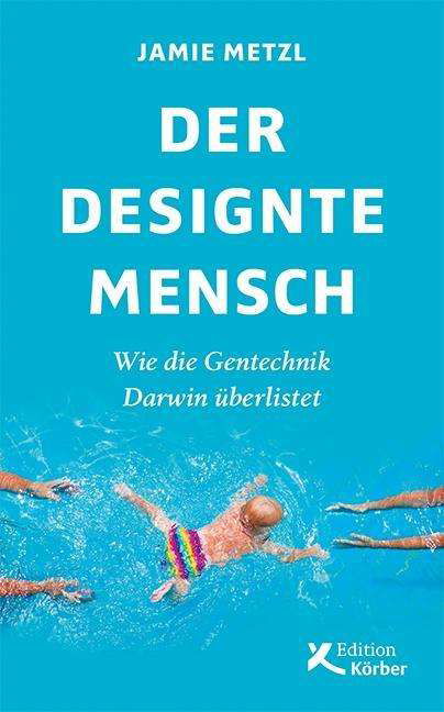 Der designte Mensch - Metzl - Bøger -  - 9783896842763 - 