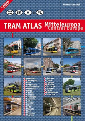 Robert Schwandl · Tram Atlas Mitteleuropa / Central Europe (Buch) (2024)