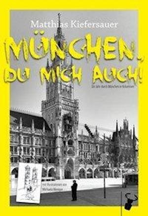 Cover for Kiefersauer · München, du mich auch! (N/A)