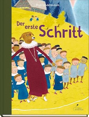 Der erste Schritt - Pija Lindenbaum - Kirjat - Klett Kinderbuch - 9783954702763 - torstai 16. helmikuuta 2023