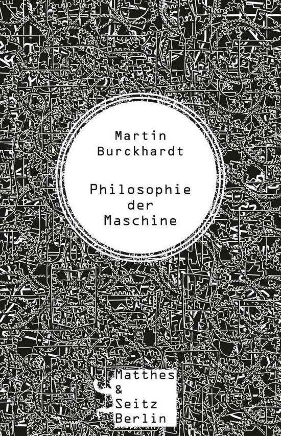 Cover for Burckhardt · Philosophie der Maschine (Book)