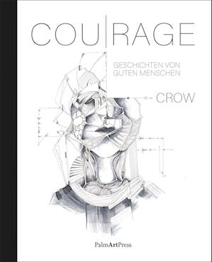 Cover for Crow · Cou-rage (Book) (2024)