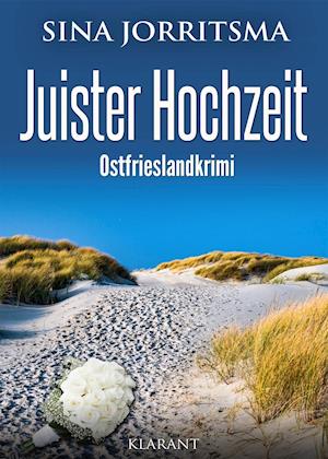 Cover for Sina Jorritsma · Juister Hochzeit. Ostfrieslandkrimi (Taschenbuch) (2020)