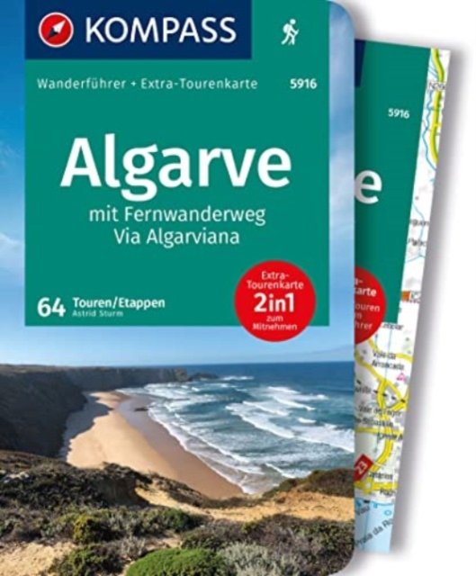 Astrid Sturm · KOMPASS Wanderführer Algarve mit Fernwanderweg Via Algarviana, 64 Touren / Etappen mit Extra-Tourenkarte (Buch) (2023)
