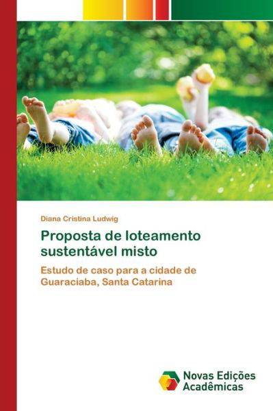 Cover for Ludwig · Proposta de loteamento sustentáv (Bok) (2020)