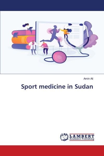 Cover for Ali · Sport medicine in Sudan (Book) (2020)