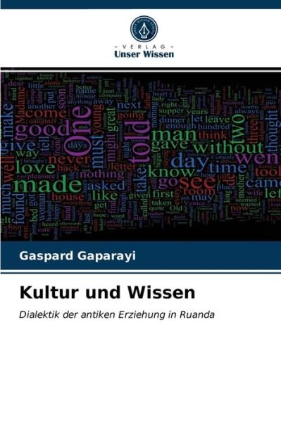 Cover for Gaspard Gaparayi · Kultur und Wissen (Paperback Book) (2020)