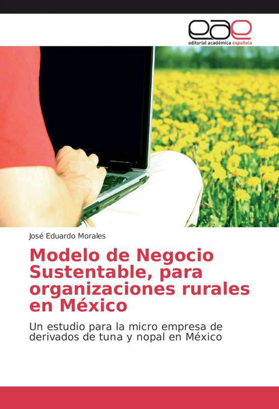 Cover for Morales · Modelo de Negocio Sustentable, (Book)