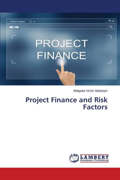 Cover for Adedoyin · Project Finance and Risk Facto (Book) (2020)