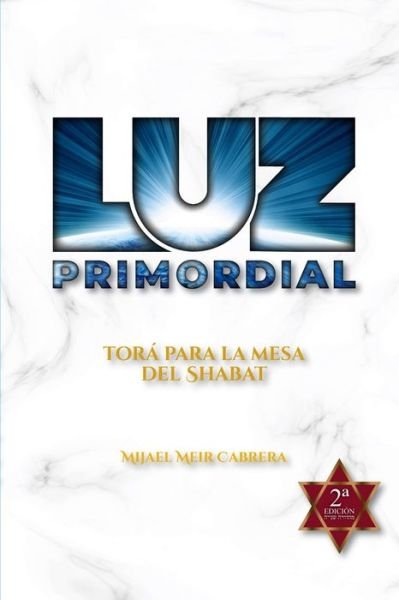Cover for Mijael Meir Cabrera · Luz Primordial (Paperback Book) (2019)