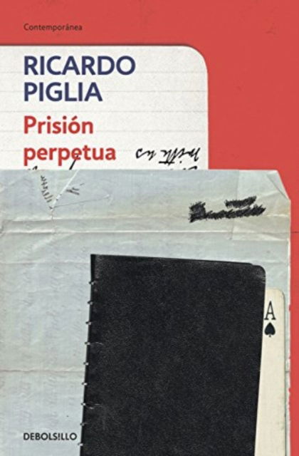 Cover for Ricardo Piglia · Prision perpetua (Paperback Book) (2014)