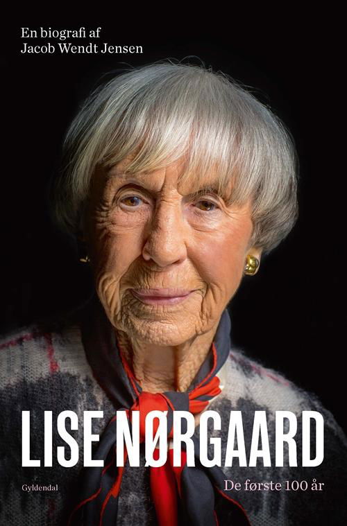 Cover for Jacob Wendt Jensen · Lise Nørgaard (Innbunden bok) [1. utgave] (2017)