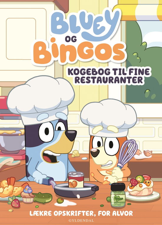 Bluey: Bluey - Bluey og Bingos kogebog til fine restauranter - Ludo Studio Pty Ltd - Kirjat - Gyldendal - 9788702391763 - maanantai 17. kesäkuuta 2024