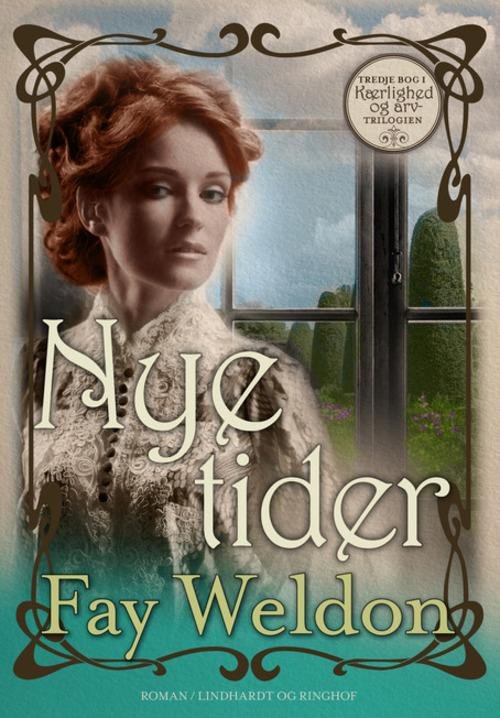 Cover for Fay Weldon · Nye tider (Sewn Spine Book) [1st edition] (2014)