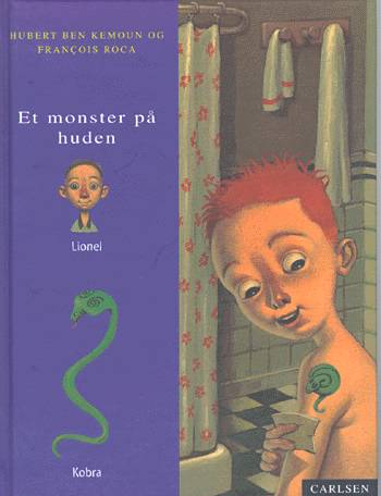 Cover for Hubert Ben Kemoun · Halvmåne-serien.: Et monster på huden (Book) [1st edition] (2000)