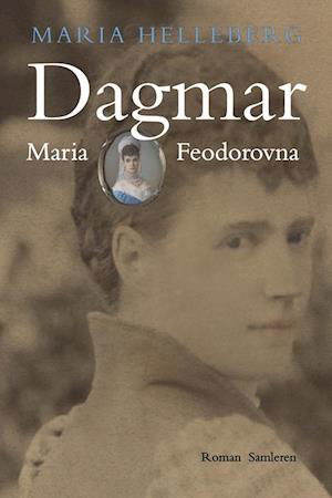 Cover for Maria Helleberg · Dagmar (Inbunden Bok) [1:a utgåva] (2007)