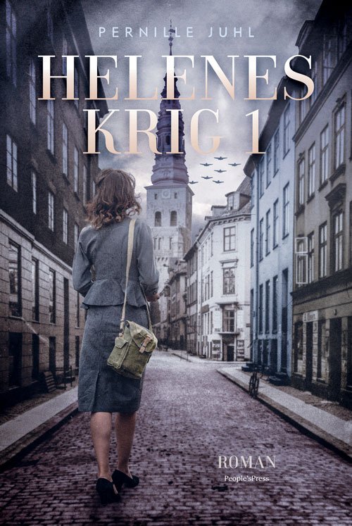 Cover for Pernille Juhl · Helenes krig (Inbunden Bok) [1:a utgåva] (2020)