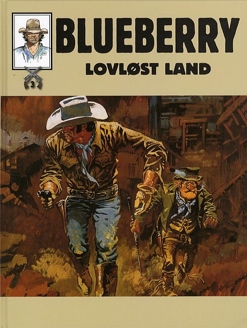Cover for Jean-Michel Charlier · Blueberry, 3: Blueberry nr 3 - lovløst land (Indbundet Bog) [1. udgave] (2006)